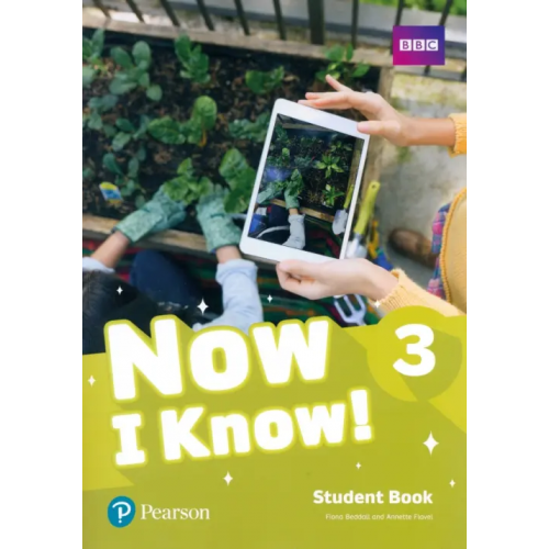 Pearson Now I Know! Level 3. Student's Book Beddall Fiona, Flavel Annette
