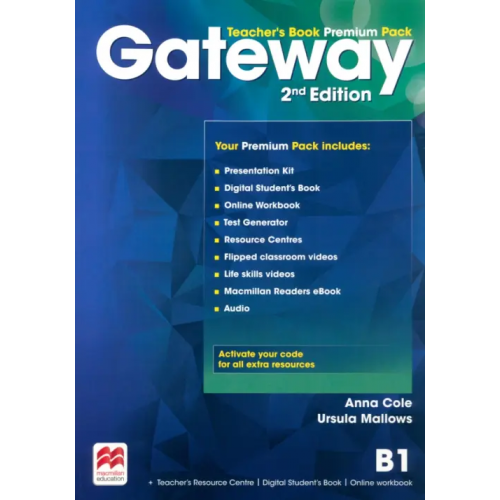 Macmillan Education Gateway. Second Edition. B1. Teacher's Book Premium Pack Cole Anna, Mallows Ursula