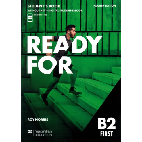 Macmillan Education Ready for B2 First. 4th Edition. Student's Book without Key + Digital Student's Book + Student's App Norris Roy