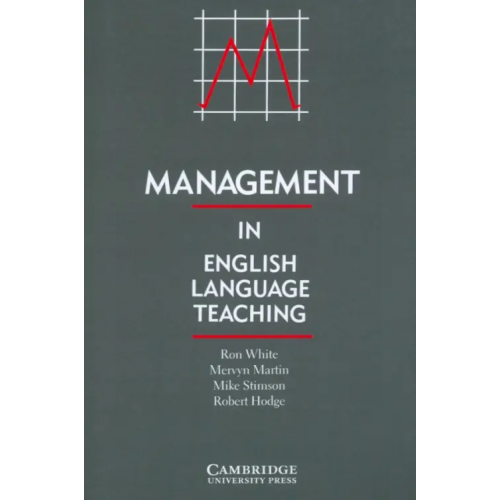 Cambridge Management in English Language Teaching White Ron, Martin Mervyn, Stimson Mike