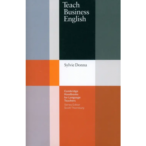 Cambridge Teach Business English Donna Sylvie