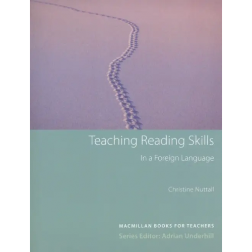 Macmillan Education Teaching Reading Skills in a Foreign Language Nuttall Christine