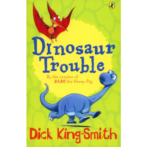 Puffin Dinosaur Trouble King-Smith Dick