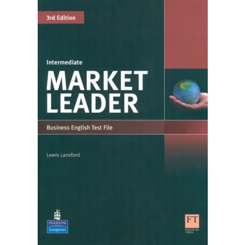 Pearson Market Leader. 3rd Edition. Intermediate. Test File Lansford Lewis