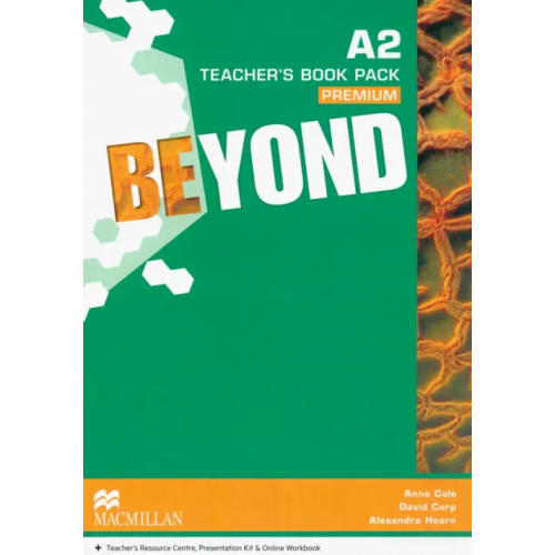 Macmillan Education Beyond. A2. Teacher's Book Premium Pack Cole Anna, Corp David, Hearn Alexandra