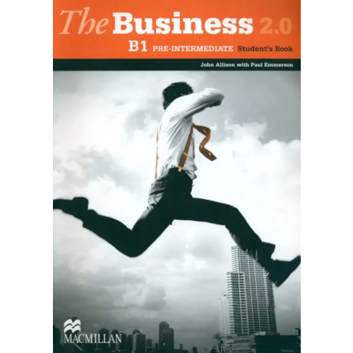 Macmillan Education The Business 2.0. Pre-intermediate. Student’s Book Emmerson Paul, Allison John