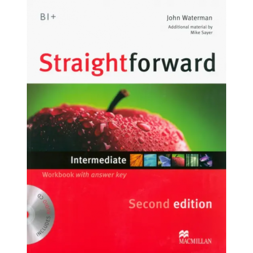 Macmillan Education Straightforward. Intermediate. Second Edition. Workbook with answer key (+CD) Waterman John
