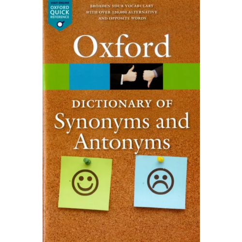 Oxford Dictionary of Synonyms and Antonyms