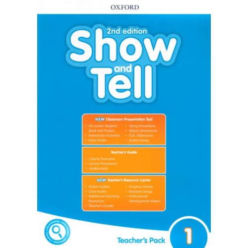 Oxford Show and Tell. Second Edition. Level 1. Teacher's Pack