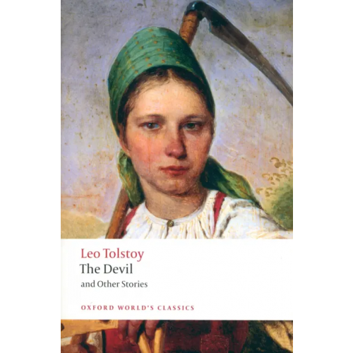 Oxford The Devil and Other Stories Толстой Лев Николаевич