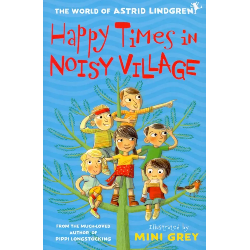 Oxford Happy Times in Noisy Village Линдгрен Астрид