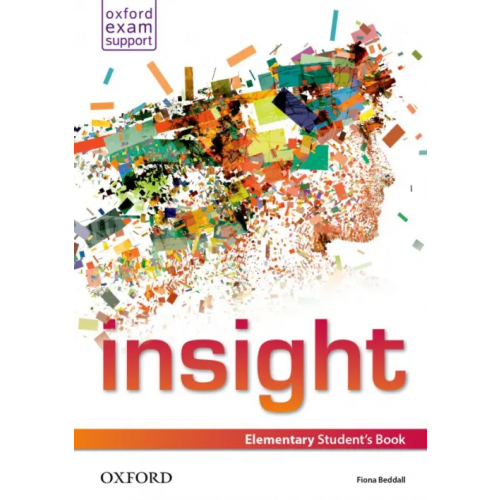 Oxford Insight. Elementary. Student's Book Beddall Fiona
