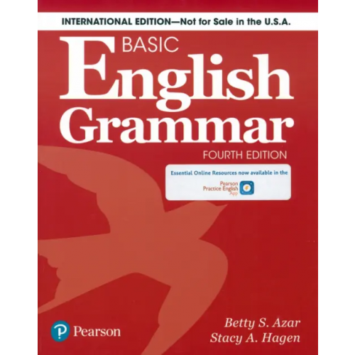 Pearson Basic English Grammar. 4th Edition. Student Book with Essential Online Resources Azar Betty S., Hagen Stasy A