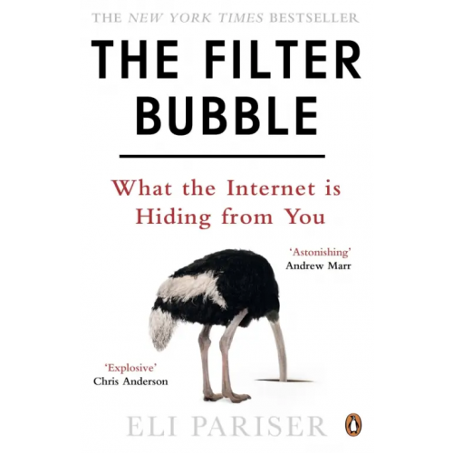 Penguin The Filter Bubble. What The Internet Is Hiding From You Pariser Eli