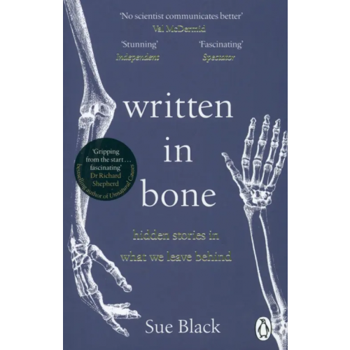 Penguin Written In Bone. Hidden stories in what we leave behind Black Sue