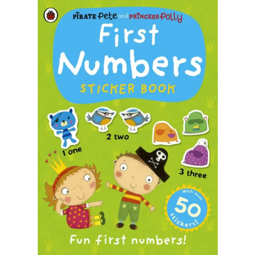 Ladybird First Numbers. A Pirate Pete and Princess Polly sticker activity book