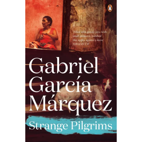 Penguin Strange Pilgrims Гарсиа Маркес Габриэль