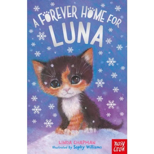 Nosy Crow A Forever Home for Luna Чапмен Линда