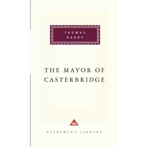 Everyman The Mayor Of Casterbridge Гарди Томас
