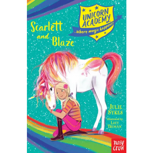 Nosy Crow Scarlett and Blaze Сайкс Джулия