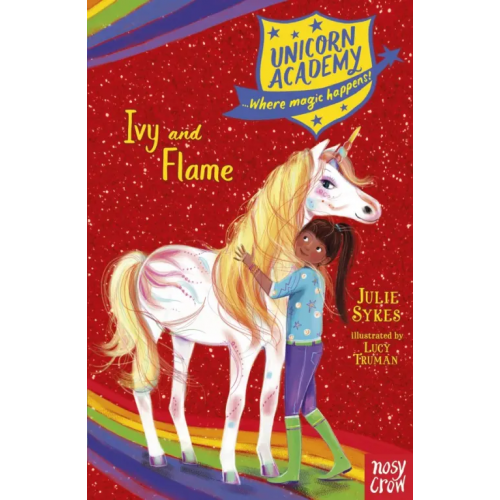 Nosy Crow Ivy and Flame Сайкс Джулия