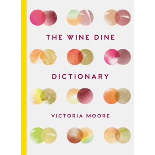 Granta Publication The Wine Dine Dictionary Moore Victoria
