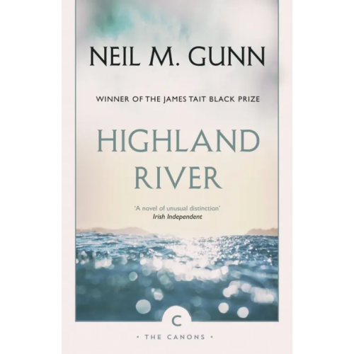 Canongate Highland River Gunn Neil M