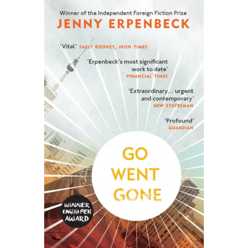 Granta Publication Go, Went, Gone Erpenbeck Jenny