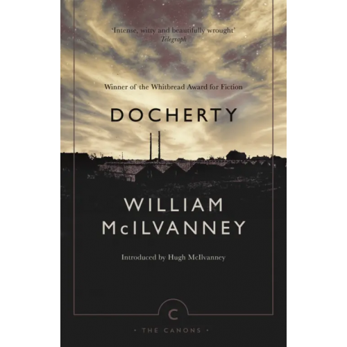 Canongate Docherty McIlvanney William