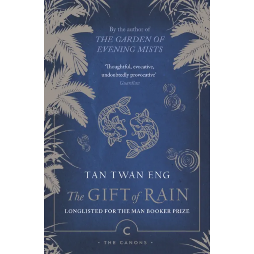 Canongate The Gift of Rain Тан Тван Энг