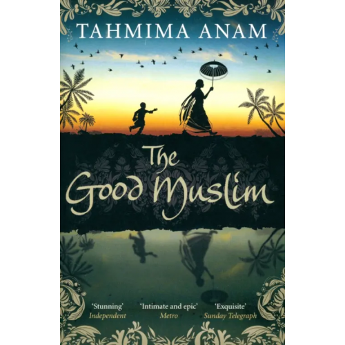 Canongate The Good Muslim Anam Tahmima