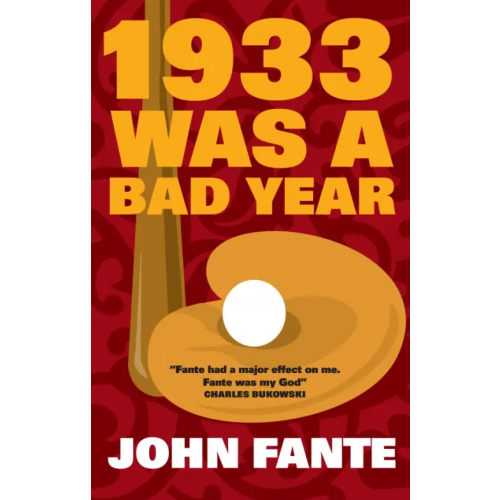 Canongate 1933 Was A Bad Year Fante John