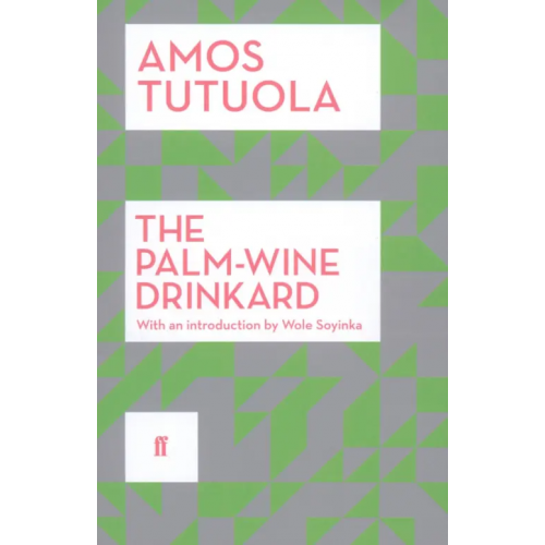 Faber and Faber The Palm-Wine Drinkard Tutuola Amos