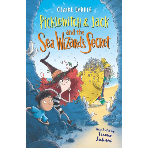Faber and Faber Picklewitch & Jack and the Sea Wizard’s Secret Barker Claire
