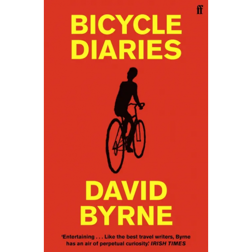 Faber and Faber Bicycle Diaries Byrne David