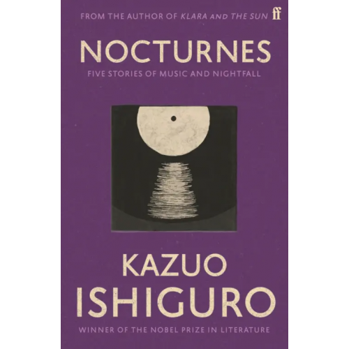 Faber and Faber Nocturnes Исигуро Кадзуо