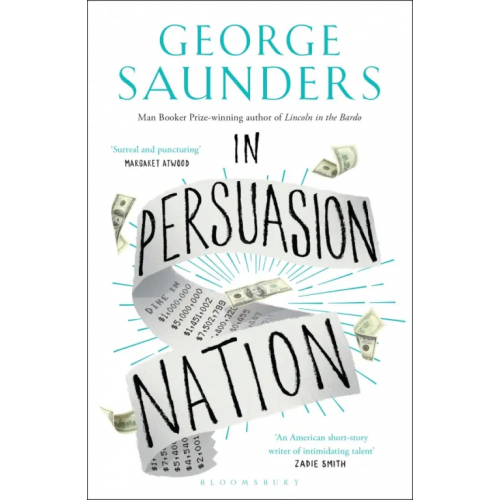 Bloomsbury In Persuasion Nation Сондерс Джордж