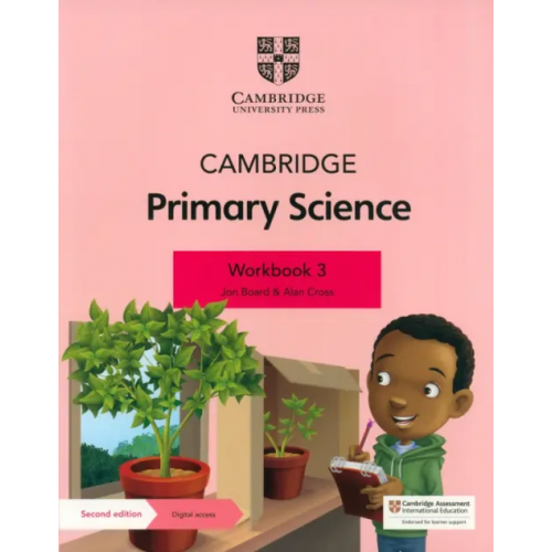 Cambridge Primary Science. Workbook 3 with Digital Access Board Jon, Cross Alan