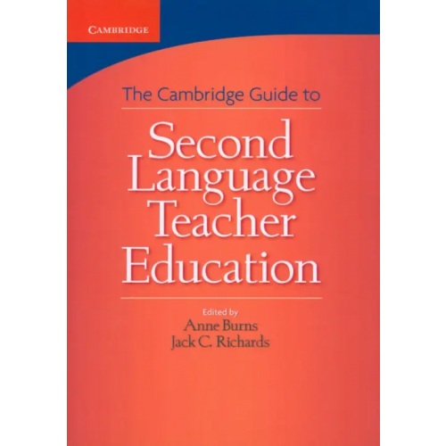 Cambridge Guide to Second Language Teacher Education