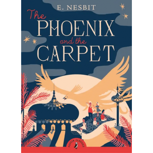 Puffin The Phoenix and the Carpet Несбит Эдит