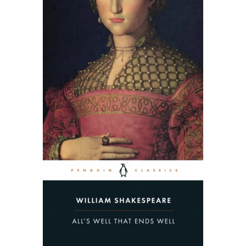 Penguin All's Well That Ends Well Shakespeare William