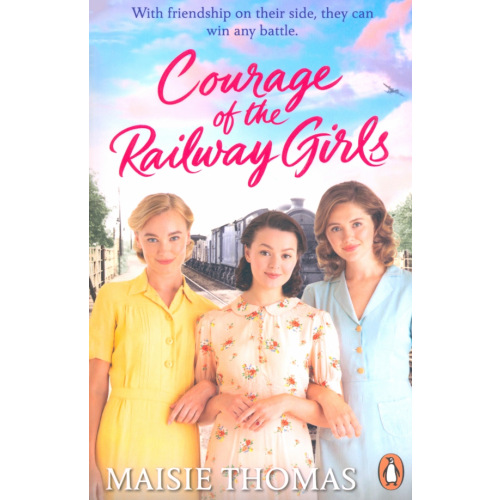 Penguin Courage of the Railway Girls Thomas Maisie