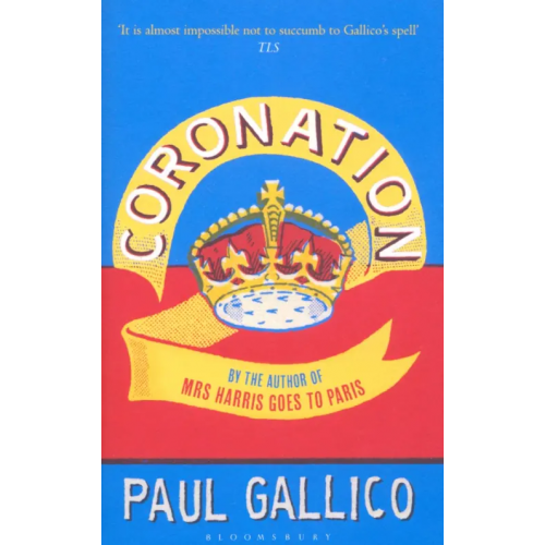 Bloomsbury Coronation Гэллико Пол