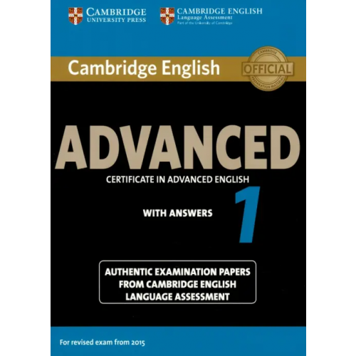 Cambridge English Advanced 1 for Revised Exam from 2015. Student's Book with Answers