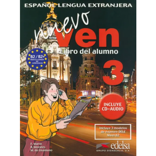 Edelsa Nuevo ven 3. Libro del alumno + CD audio Marin Fernando, Morales Reyes, de Unamuno Mariano del M