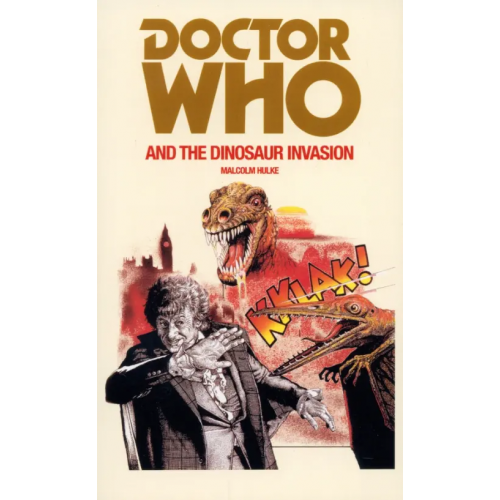 BBC books Doctor Who and the Dinosaur Invasion Hulke Malcolm