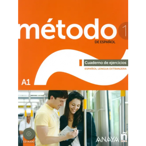 Anaya Metodo 1 de espanol. A1. Cuaderno de ejercicios + CD Cardenas Bernal Francisca, Hierro Montosa Antonio, Robles Avila Sara