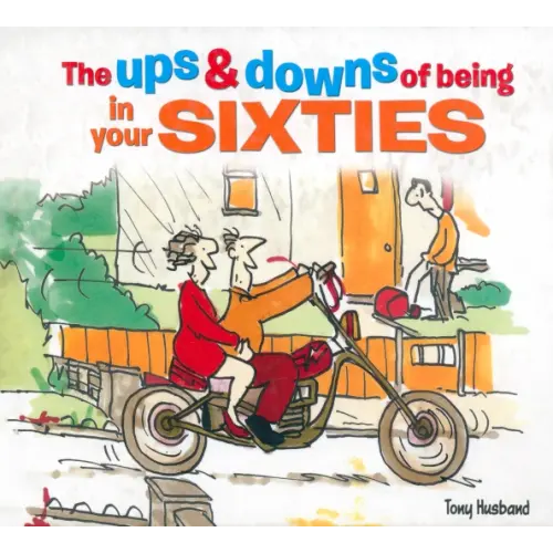 Arcturus The Ups and Downs of Being in Your Sixties Husband Tony