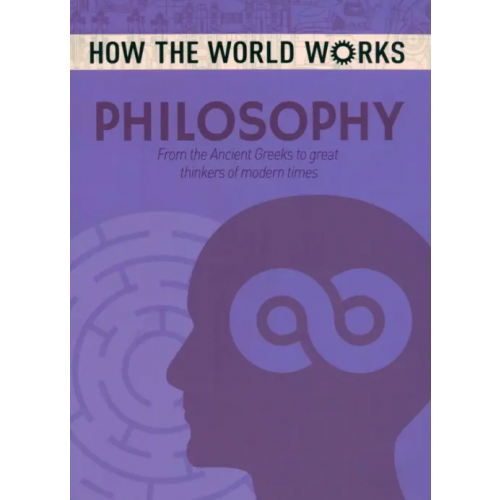 Arcturus Philosophy. From the Ancient Greeks to great thinkers of modern times Rooney Anne