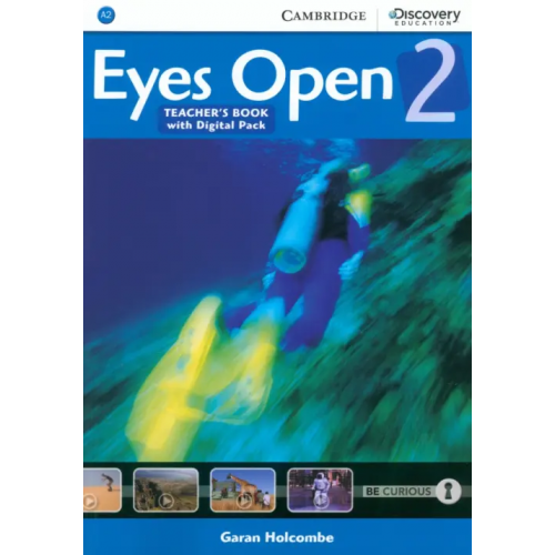 Cambridge Eyes Open. Level 2. Teacher's Book with Digital Pack Holcombe Garan